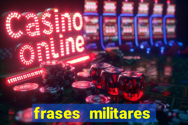 frases militares para status